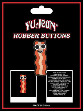 baxter bacon rubber button