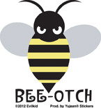 Bee-Otch Mini Sticker 25-Pack | Window Stickers: Clear Backing, Put Them Anywhere!