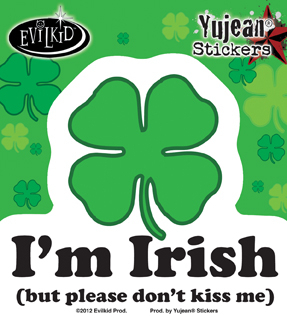 Evilkid I'm Irish Sticker | Window Stickers: Clear Backing, Put Them Anywhere!