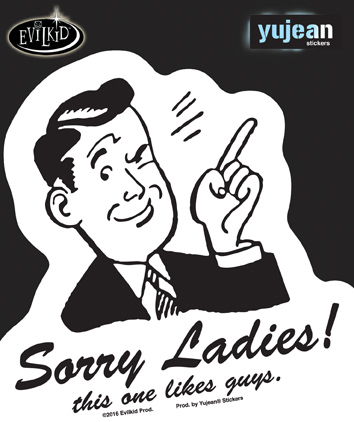 Evilkid Sorry Ladies sticker | Gay Pride, LGBTQ