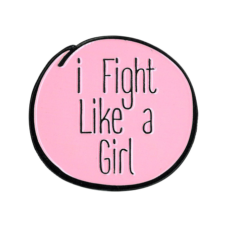 I fight Like a Girl Enamel Pin | Matt Stewart