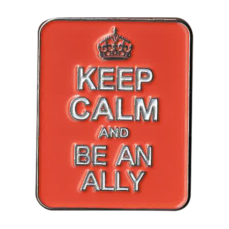 Keep Calm Be an Ally Enamel Pin | Gay Pride, LGBTQ