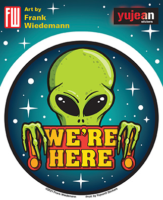 Wiedemann We're Here Alien Sticker | Window Stickers: Clear Backing, Put Them Anywhere!