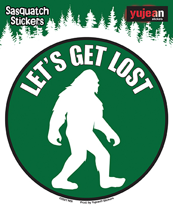 Let's Get Lost Bigfoot Sasquatch Sticker | Window Stickers: Clear Backing, Put Them Anywhere!