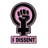 I Dissent Enamel Pin